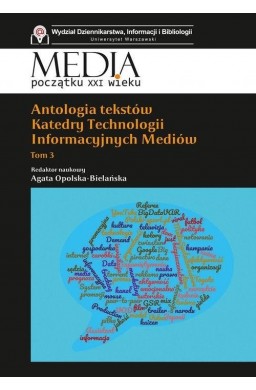 Antologia tekstów Katedry Technologii Inf. ... T.3