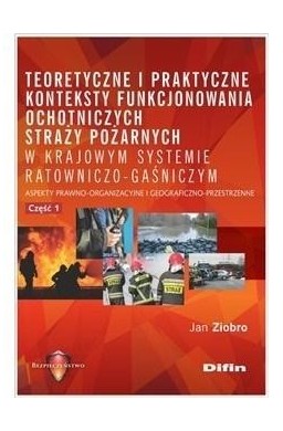 Teoretyczne i praktyczne konteksty funkcjon. OSP..