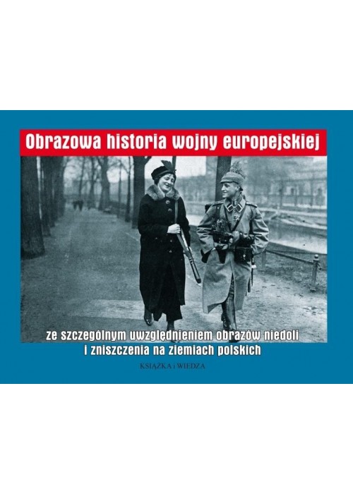 Obrazowa historia wojny europejskiej...