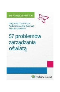 57 problemów zarządzania oświatą