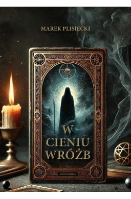 W cieniu wróżb