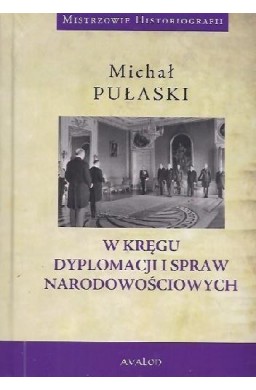 W kręgu dyplomacji i spraw narodowościowych TW