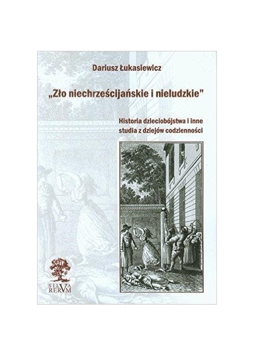 Zło niechrześcijańskie i nieludzkie