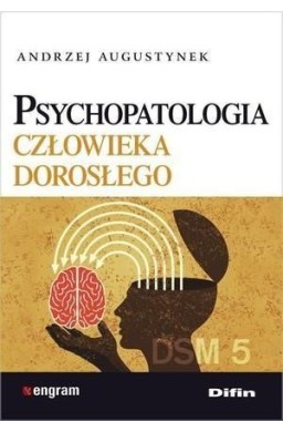 Psychopatologia człowieka dorosłego