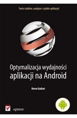 Optymalizacja wydajności aplikacji na Android