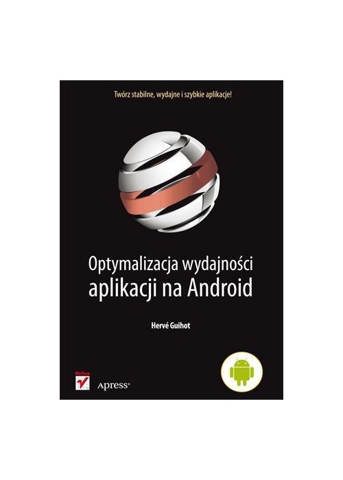 Optymalizacja wydajności aplikacji na Android