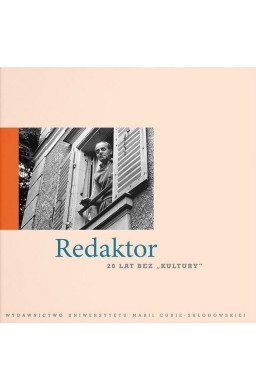 Redaktor. 20 lat bez "Kultury"