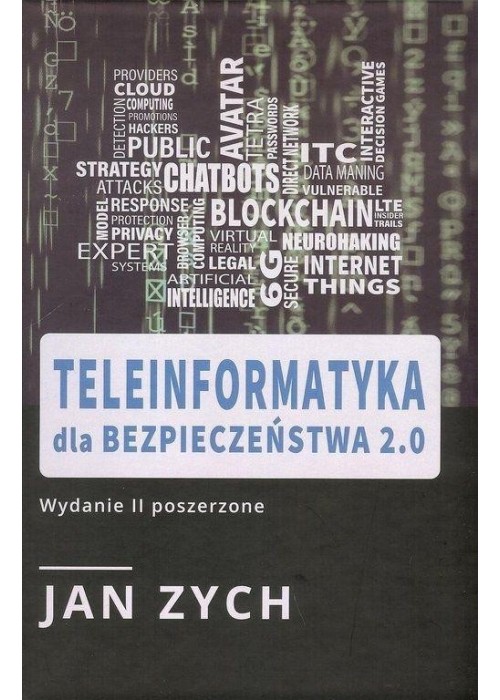 Teleinformatyka dla bezpieczeństwa 2.0