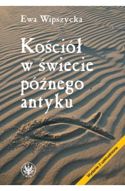 Kościół w świecie późnego antyku