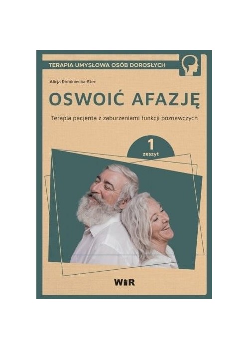 Oswoić afazję. Terapia pacjenta.. cz.1