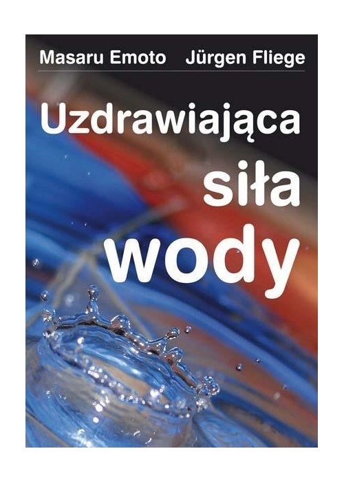 Uzdrawiająca siła wody