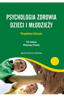 Psychologia zdrowia dzieci i młodzieży