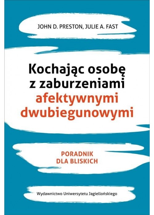 Kochając osobę z zaburzeniami afektywnymi...