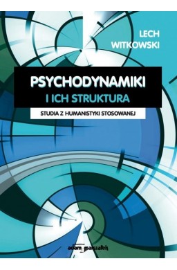 Psychodynamiki i ich struktura