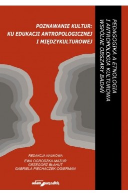 Poznawanie kultur: ku edukacji antropologicznej..