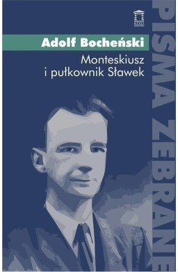 Monteskiusz i pułkownik Sławek