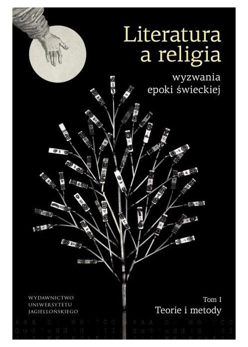 Literatura a religia-wyzwania epoki świeckiej T.1