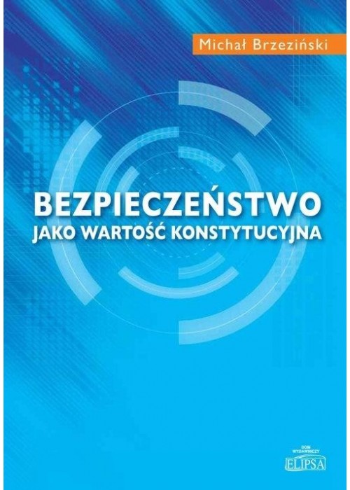 Bezpieczeństwo jako wartość konstytucyjna