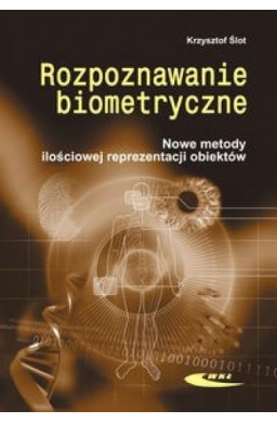 Rozpoznawanie biometryczne. Nowe metody ilościowej