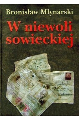 W niewoli sowieckiej TW - Bronisław Młynarski