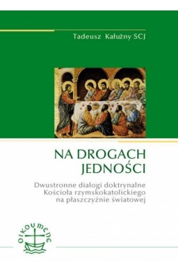 Na drogach jedności