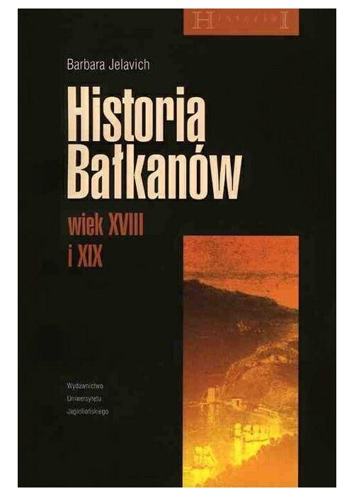 Historia Bałkanów wiek XVIII i XIX