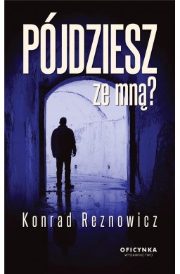 Pójdziesz Ze Mną?