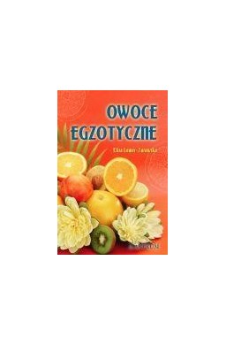 Owoce egzotyczne