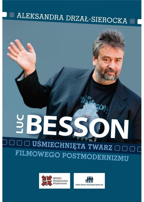 Luc Besson. Uśmiechnięta twarz filmowego...