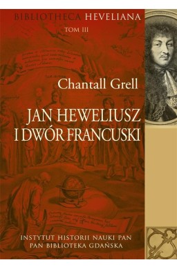 Jan Heweliusz i dwór francuski