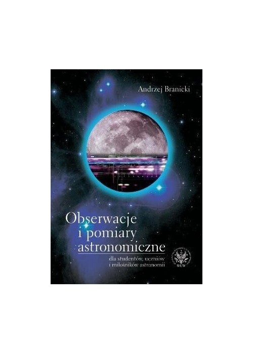 Obserwacje i pomiary astronomiczne dla studentów