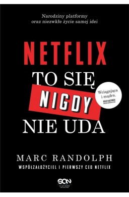 Netflix. To się nigdy nie uda