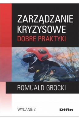 Zarządanie kryzysowe. Dobre praktyki