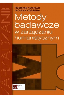 Metody badawcze w zarządzaniu humanistycznym