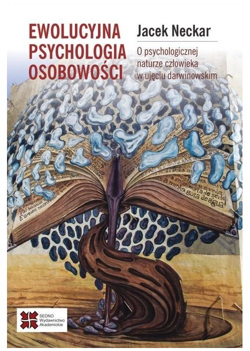 Ewolucyjna psychologia osobowości. O psychologiczn