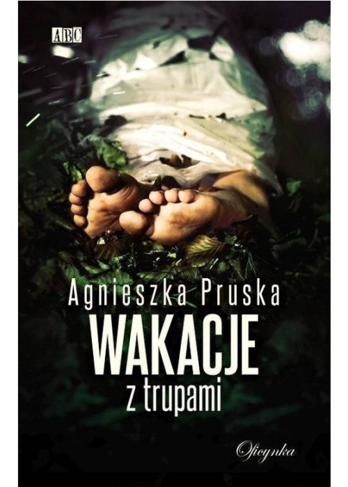 Wakacje z trupami