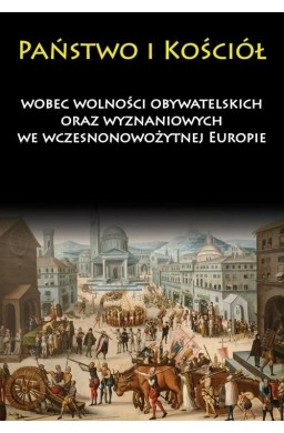 Państwo i Kościół wobec wolności obywatelskich...