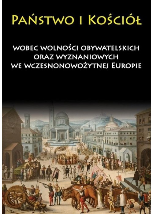 Państwo i Kościół wobec wolności obywatelskich...