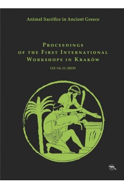 Animal Sacrifice in Ancient Greece. Proceedings...