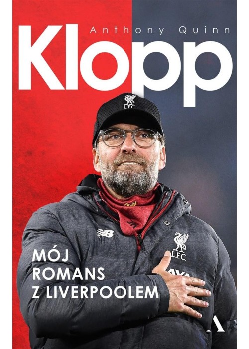 Klopp. Mój romans z Liverpoolem