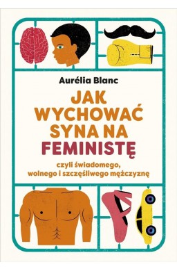 Jak wychować syna na feministę