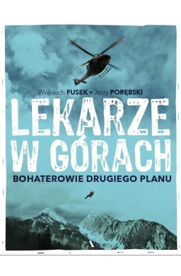 Lekarze w górach. Bohaterowie drugiego planu