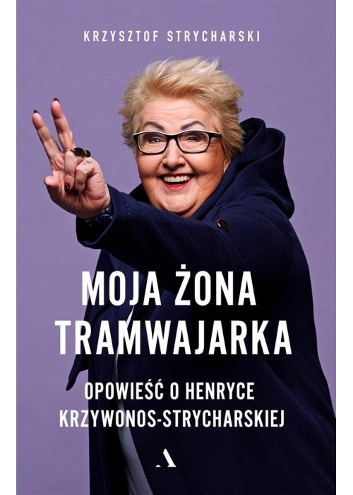 Moja żona tramwajarka