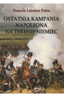 Ostatnia kampania Napoleona na terenie Niemiec