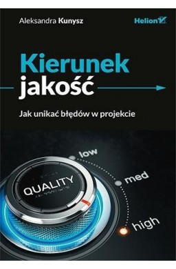 Kierunek jakość. Jak unikać błędów w projekcie