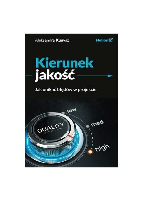 Kierunek jakość. Jak unikać błędów w projekcie