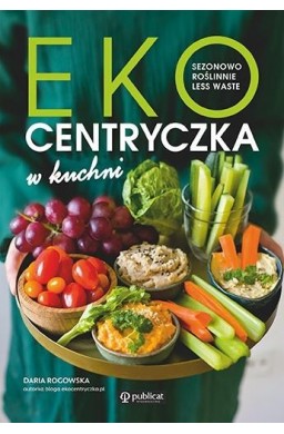 Ekocentryczka w kuchni