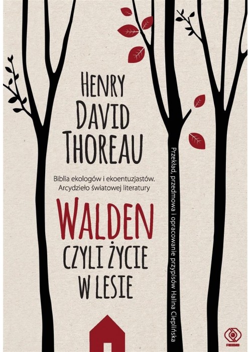 Walden. Czyli życie w lesie