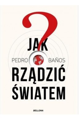 Jak rządzić światem