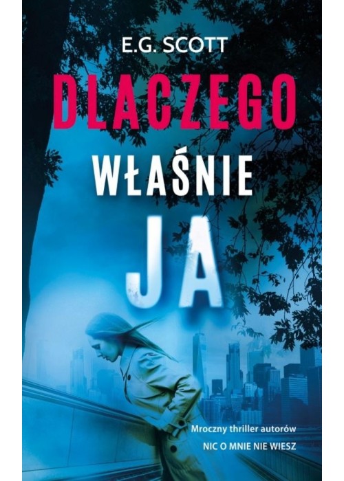 Dlaczego właśnie ja